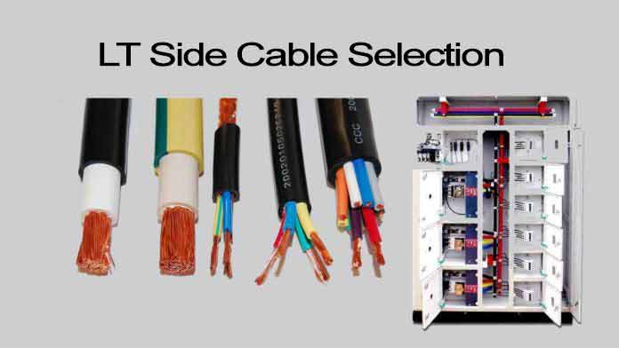 Cable Selection of LT Side/Low-Voltage Line Easy Methods-2020